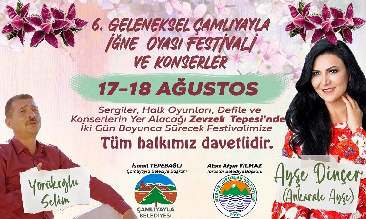 6. Geleneksel Çamlıyayla İğne Oyası Festivali için geri sayım başladı.