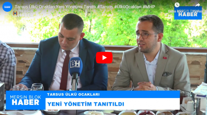 Tarsus Ülkü Ocakları Yeni Yönetimi Tanıttı