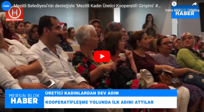 Mezitli Belediyesi’nin desteğiyle ‘Mezitli Kadın Üretici Kooperatifi Girişimi