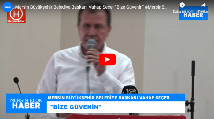 Mersin Büyükşehir Belediye Başkanı Vahap Seçer 