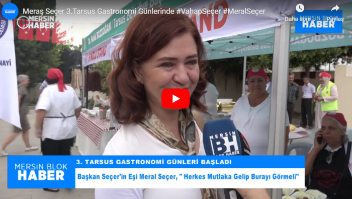 Meraş Seçer 3.Tarsus Gastronomi Günlerinde