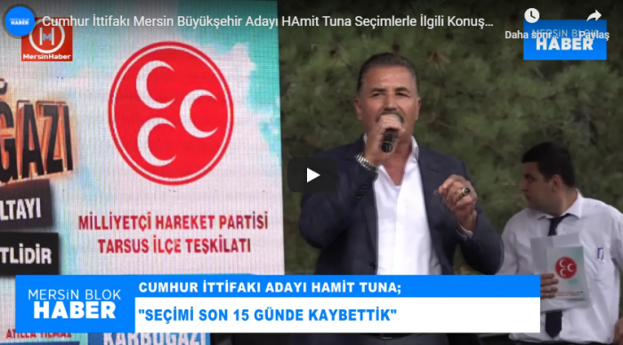 Cumhur İttifakı Mersin Büyükşehir Adayı HAmit Tuna Seçimlerle İlgili Konuştu