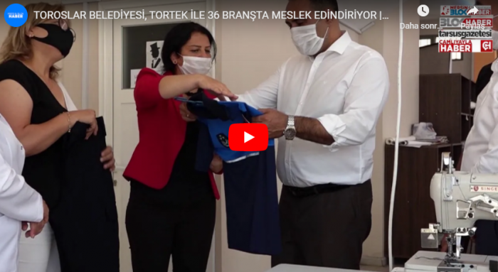 TOROSLAR BELEDİYESİ, TORTEK İLE 36 BRANŞTA MESLEK EDİNDİRİYOR