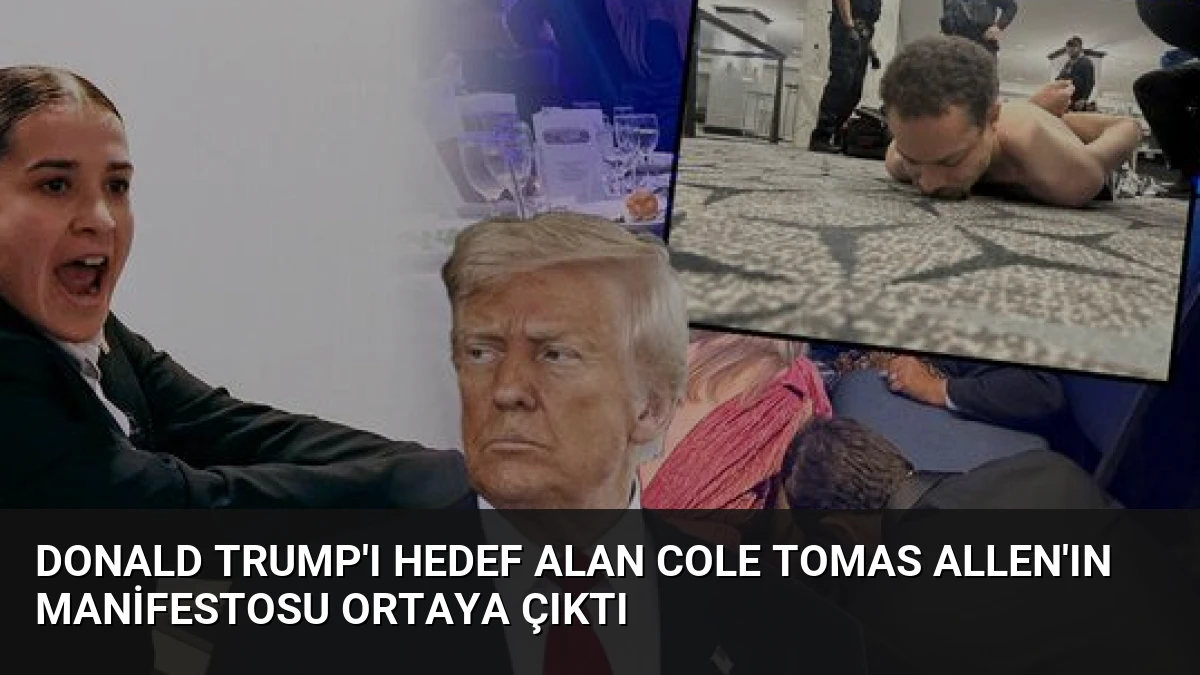 Donald Trump’ı Hedef Alan Cole Tomas Allen’ın Manifestosu Ortaya Çıktı