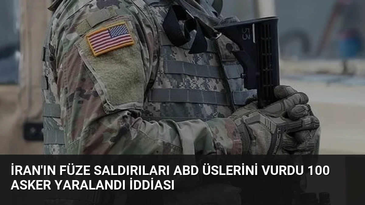 İran’ın Füze Saldırıları ABD Üslerini Vurdu 100 Asker Yaralandı İddiası