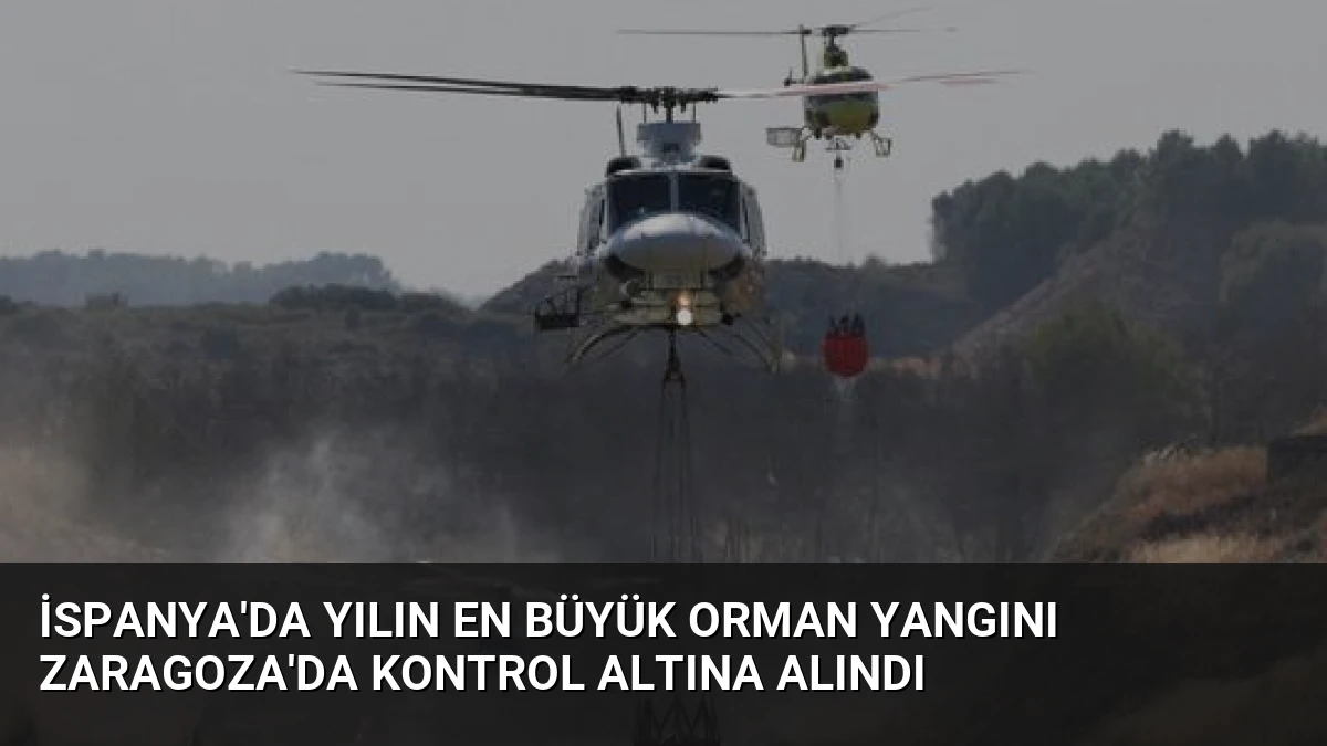 İspanya’da Yılın En Büyük Orman Yangını Zaragoza’da Kontrol Altına Alındı