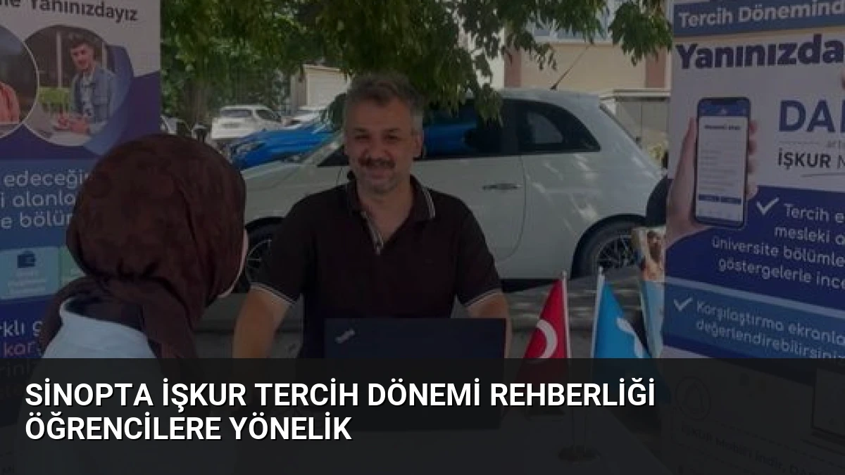 Sinopta İŞKUR Tercih Dönemi Rehberliği Öğrencilere Yönelik