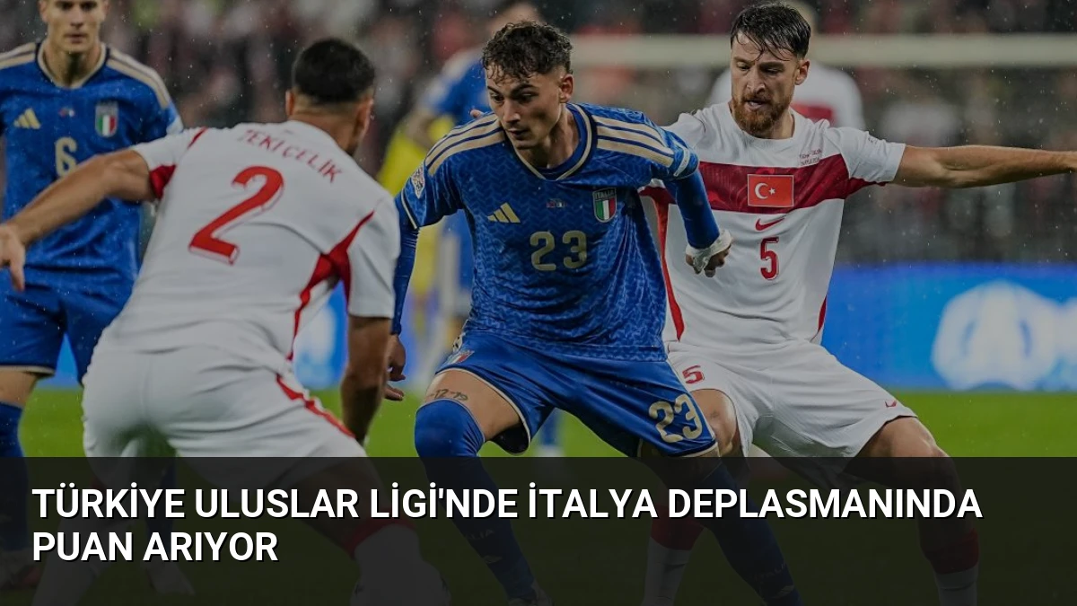 Türkiye Uluslar Ligi’nde İtalya Deplasmanında Puan Arıyor